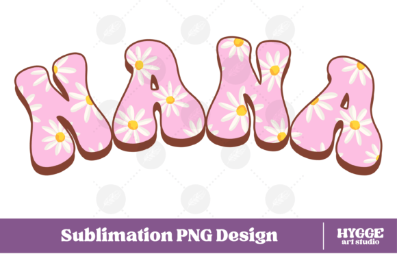 Nana Png Flowers Mothers Day Daisy Png - A Graphic Design Asset for Illustrations