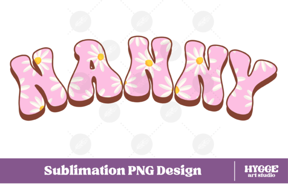 Nanny Png Flowers Mothers Day Daisy Graphics